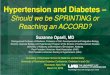 Hypertension and Diabetes - Rochester, NY...Hypertension and Diabetes – Should we be SPRINTING or Reaching an ACCORD? Stamler J et al. Diabetes Care. 1993;16:434 -444. Elevated SBP