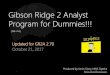Gibson Ridge Software for Dummies - National Weather Service for Dummies 2.70.pdfProgram for Dummies!!! Updated for GR2A 2.70 October 21, 2017 Produced by Kevin Skow, NWS Topeka Kevin.Skow@noaa.gov