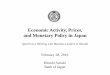 Economic Activity, Prices, and Monetary Policy in Japan · Outlook for Economic Activity and Prices as of January 2019 Forecasts of the Majority of Policy Board Members Source: 