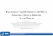 Electronic Health Records (EHR) to Advance Chronic Disease ...essentialelements.naccho.org/wp-content/uploads/... · Electronic Health Records (EHR) to Advance Chronic Disease Surveillance