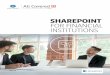 SHAREPOINT FOR FINANCIAL INSTITUTIONS · tasks with the use of BOTS SharePoint powers sharing and collaboration with anywhere, anytime communication to quickly respond to customers,