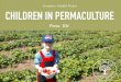 Erasmus Funded Project CHILDREN IN PERMACULTURE€¦ · PEOPLE INVOLVED IN THE PROJECT TEREZA VELEHRADSKA (CZ) Tereza is a lecturer of environmental education for children. She graduated