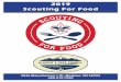 2019 Scouting For Food...Scouting for Food is an annual food drive sponsored by the Boy Scouts of America. It is part of our program that emphasizes our slogan “Do a Good Turn Daily”