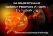 Hale COLLAGE 2017 Lecture 20 Radiative Processes in Flares ...binchen/phys780/LectureNotes/lec20.pdfHale COLLAGE 2017 Lecture 20 Radiative Processes in Flares I: Bremsstrahlung Bin