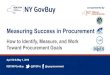 Measuring Success in Procurement...• Key Performance Indicators • Achieving and Quantifying Savings ... rework of administrative processes, quality issues, lost paperwork Overproduction
