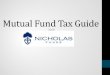 Mutual Fund Tax Guide...capital gain distribution can occur when a fund buys and sells stocks and other securities within the fund’s portfolio. This activity may create a net capital