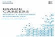 ESADE CAREERSitemsweb.esade.edu/career/BusinessManagement.pdf02 eSae aee BUSINESS & MANAGMENT RECRUITMENT FAIR – FRIDAY, 21ST OCTOBER 2016 Dear ESADE Student, We are pleased to welcome