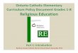Ontario Catholic Elementary Policy Document Grades Religious …religiouseducation.rccdsb.edu.on.ca/wp-content/uploads/... · 2015-01-29 · 2 A word about the General Directory for