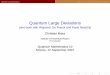 Quantum Large Deviations - Institute of Mathematics of the ...purice/QM10/Maes-QMath10.pdf · Quantum Large Deviations ˆ¼christ/ Quantum Large Deviations joint work with Wojciech