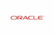 XBRL Extension to Oracle Database 11g Release 2 · XBRL Storage in Oracle Database • Requirements • Highlighted use cases associated with large volumes of XBRL • Require storage