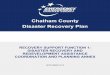 Chatham County Disaster Recovery Plan · 2019-05-20 · CHATHAM COUNTY DISASTER RECOVERY PLAN – RSF-1 Page 5 of 58 September 2015 This Annex should be used by local governments,
