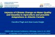 Impacts of Climate Change on Water Quality and Quantity in … · 2002-07-15 · Impacts of Climate Change on Water Quality and Quantity in Agriculture and possible Adaptations in
