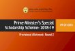 Prime Minister’s Special 09-07-2018 Scholarship …...Prime Minister’s Special Scholarship Scheme- 2018-19 Provisional Allotment: Round 2 Cut-Off Merit of Provisionally Allotted