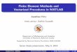 Finite Element Methods and Vectorized Procedures in MATLABsousedik/classes/...Finite Element Methods and Vectorized Procedures in MATLAB Jonathan Fritz thesis advisor: Bed rich Soused