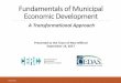 Fundamentals of Municipal Economic Development...©CERC2017 Fundamentals of Municipal Economic Development A Transformational Approach Presented to the Town of New Milford September