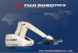 Fuji Yusoki Kogyo Co., Ltd. - Fuji Roboticsfujirobotics.de/wp-content/uploads/2018/04/20180404.pdfnot yet recognized the role that robotics can play in energy conservation. Robots