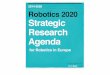 2014-2020 Robotics 2020 Strategic Research Agendaec.europa.eu/research/industrial_technologies/pdf/robotics-ppp-road… · history to examine all changes between versions. An overview