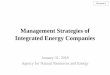 Management Strategies of Integrated Energy Companies · 2019-02-28 · Oil/Gas development es Oil/gas prodction volume 4.1 mn BD 3.3 mn BD 3.2 mn BD 14 mn BD 7.8 mn BD 0.5 mn BD 2%