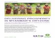 Delivering prosperity in Myanmar's dryzone: Lessons from ... · DRY ZONE To better understand the challenges that small-scale farmers face, original evidence has been gathered from