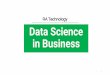 RA Technology Data Science in Businessfit.uet.vnu.edu.vn/dmss2016/files/lecture/HaThanhTung-Lecture.pdf · Context of "Data Science in Business" Question and Answer 3 Financial (Fintech)