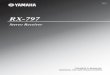 Stereo Receiver - Yamaha Corporationyamaha canada music ltd. 135 milner ave., scarborough, ontario m1s 3r1, canada yamaha electronik europa g.m.b.h. siemensstr. 22-34, ... rx-797 stereo