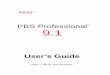 PBS Professional User’s Guide · 2019-07-22 · PBS Professional 9.1 User Guide vii Preface Intended Audience PBS Professional is the professional workload management system from