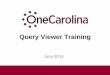 Query Viewer Training - University of South Carolina · Welcome! • Purpose of this training session is to provide an overview of the Query Viewer tool to run public queries in PeopleSoft