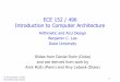 ECE 152 / 496 Introduction to Computer Architecturepeople.duke.edu/~bcl15/teachdir/ece496_spr13/3-arithmetic.pdf · ECE 152 / 496 Introduction to Computer Architecture Arithmetic