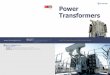 Power - HICO America€¦ · Power Transformers Technology Hyosung is the leading supplier of the power transformer industry. Starting with the development of the 154kV high-voltage