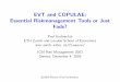 EVT and COPULAE: Essential Riskmanagement Tools or Just Fads?embrecht/ftp/genevaDec03.pdf · EVT and COPULAE: Essential Riskmanagement Tools or Just Fads? Paul Embrechts ETH Zurich