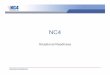 NC4 Corporate Overview - WikiLeaksNC4 Overview 2001 NC4 formed ... commercial off-the-shelf (COTS) product. With proven interoperability and real world experience, NC4 is the leader