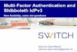 Multiآ­Factor Authentication and Shibboleth IdPv3 ... Multiآ­Factor Authentication and Shibboleth IdPv3