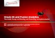 Oracle BI and Fusion Analytics - Oracle BI and Fusion Analytics The Inside Scoop on Planning and Executing