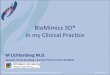 BioMimics 3D® in my Clinical Practice...BioMimics 3D® in my Clinical Practice M Lichtenberg M.D. Vascular Centre Arnsberg / German Venous Centre Arnsberg CAUTION: Investigational