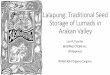 Lalapung: Traditional Seed Storage of Lumads in Arakan Valley · “Lalapung” •Building the structures starts with selecting a good quality tree •The Lumads usually utilizes