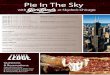 with at Skydeck Chicago · Pie In The Sky with Questions & Reservations: Sales & Event Team Skydeck Chicago at Willis Tower P 312.875.9447 F 312.906.8193 E sales@theskydeck.com Dinner