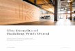 The Benefits of Building With Wood ... intentionally-designed biophilic retail stores, every store featured