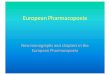 New monographs and chapters in the European Pharmacopoeia · European Pharmacopoeia Organisation • The European Pharmacopoeia contains a large number of monographs, among them about