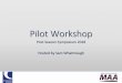 Pilot Workshop - Civil Aviation Authority...‘The Emotional Brain’ - Joseph Ledoux The diagram is adapted from one in the "The Emotional Brain" by Joseph Ledoux. He is a neurologist