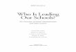 Who Is Leading Our Schools? · 2015-11-20 · SUSAN M. GATES JEANNE S. RINGEL LUCRECIA SANTIBAÑEZ KAREN E. ROSS CATHERINE H. CHUNG RAND Education Prepared for the Wallace-Reader’s