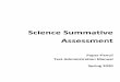 Science Summative Assessment...TEST SECURITY All Summative Science Assessment items and test materials are secure and must be appropriately handled. Secure handling of these paper