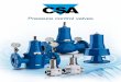 Pressure control valves - CSA srl · realization of pillar fire hydrants. ... All our valves are made of ductile cast iron GJS 450-10 or 500-7 in absolute compliance with European