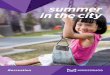 summer in the city - Dufferin-Peel Catholic District School Board fo Mississauga... · 2019-06-06 · summer in the city. Supporting Sponsor: Volunteer Sponsor: Fountain Powered by: