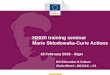 H2020 training seminar Marie Skłodowska-Curie Actions MOREL MSCA Algeria.pdf · 2019-02-24 · MSCA - Implementation Programme implemented through annual Calls for Proposals Published