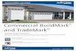 Commercial BuildMark and TradeMark€¦ · Every Raynor garage door is installed by a trained Raynor professional, and that means added benefits for you. First, you won’t have to