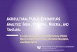 AGRICULTURAL PUBLIC EXPENDITURE A : I , E , N T...2017/06/08  · AGRICULTURAL PUBLIC EXPENDITURE ANALYSIS: INDIA, ETHIOPIA, NIGERIA, AND TANZANIA C. LEIGH ANDERSON, TRAVIS REYNOLDS,