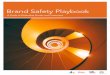 Brand Safety Playbook - 4A's 2020-04-13آ  Brand Safety Playbook â€¢ 3 The topic of brand safety is a