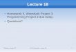 Homework 5, Wireshark Project 3, Programming Project 3 due …uenics.evansville.edu/~hwang/f11-courses/cs475/lecture18... · 2011-10-27 · Homework 5, Wireshark Project 3, Programming