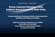 Person Centered Outcomes: From Evidence-Based Practice to … · Person Centered Outcomes: From Evidence-Based Practice to State Policy Georgia Department of Behavioral Health and