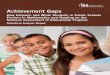 Achievement Gaps: How Hispanic and White Students in ... · achievement gap between Hispanic and White fourth- and . 1. According to the U.S. Census, Hispanics or Latinos are those